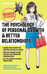 Manga for Success The Psychology of Personal Growth and Better Relationships